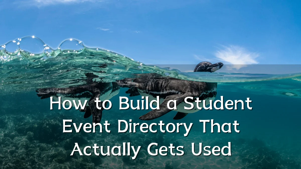How to Build a Student Event Directory That Actually Gets Used
