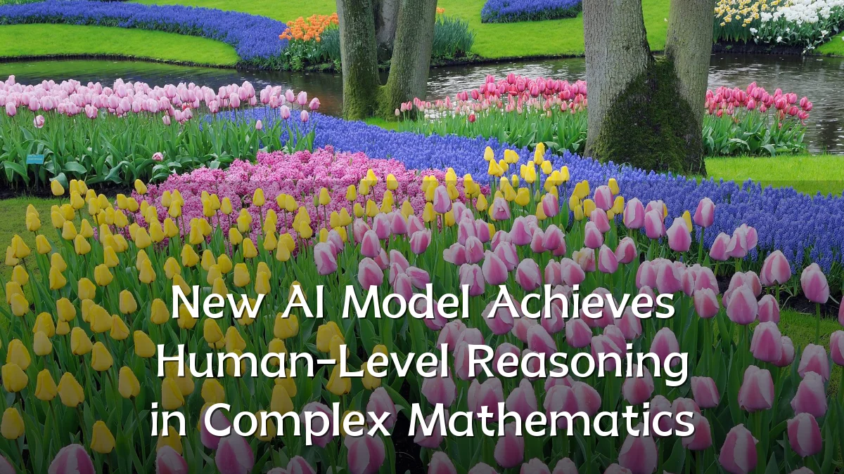 New AI Model Achieves Human-Level Reasoning in Complex Mathematics